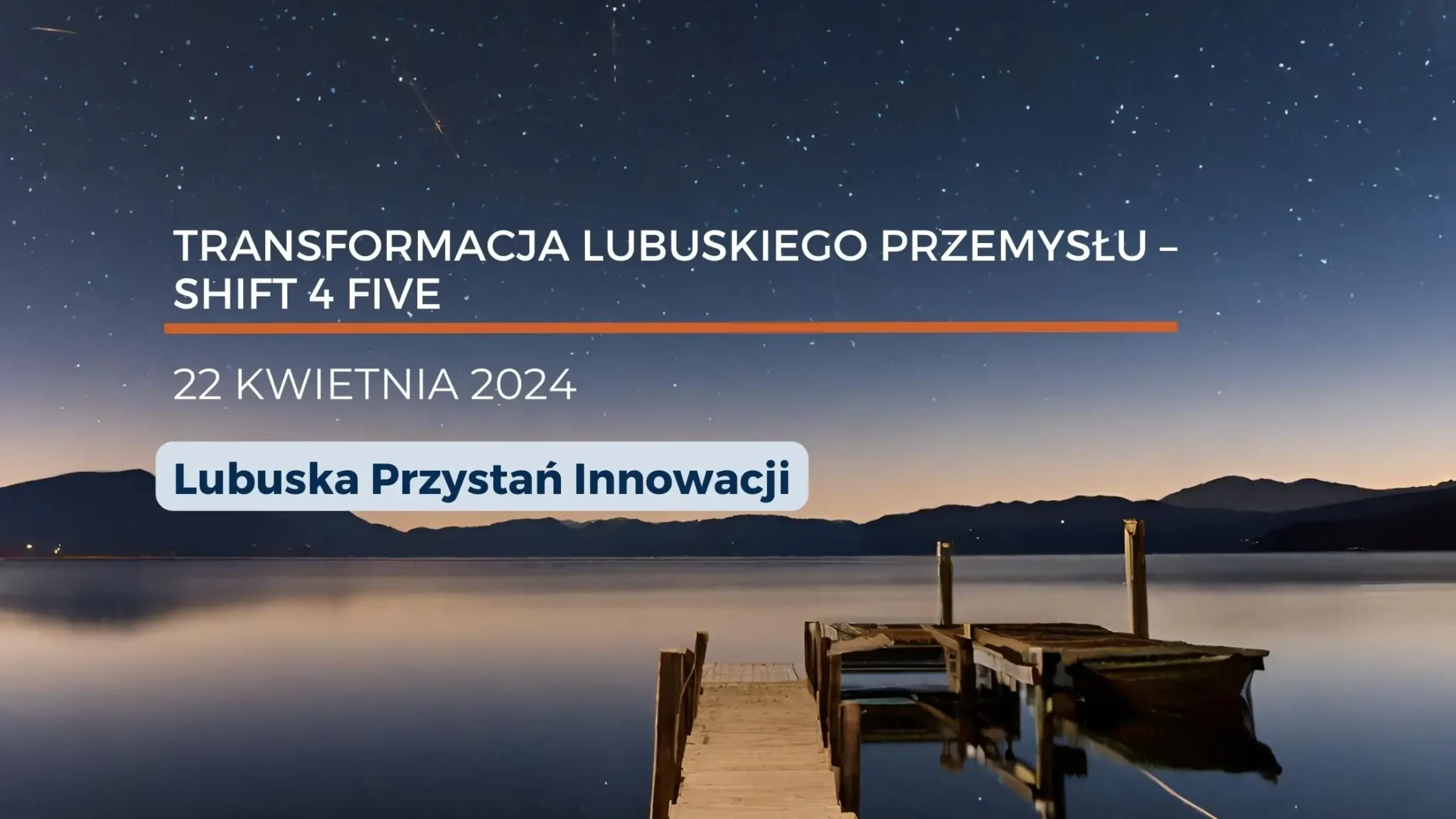 Lubuska przystań innowacji 22.04.2024