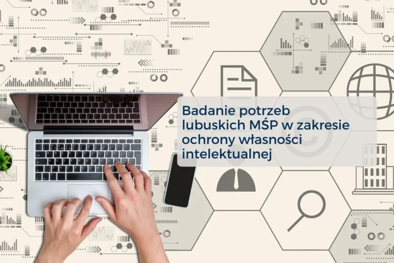 Centrum Ochrony Własności Intelektualnej – badanie potrzeb przedsiębiorców