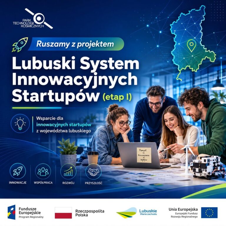 Projekt „Lubuski System Innowacyjnych Startupów (etap I)”